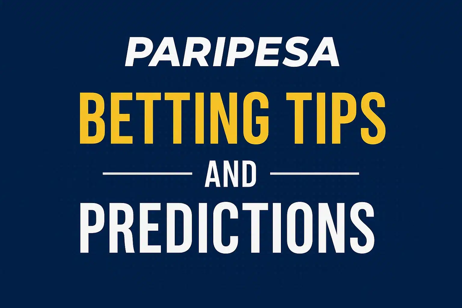PariPesa Betting Tips and Predictions